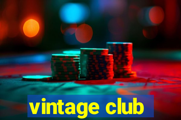 vintage club